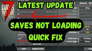 Lost Saves with update?  7 Days to Die Easy Quick Fix - 1.0 B325 Tutorial