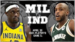 Milwaukee Bucks vs Indiana Pacers Full Game 5 Highlights  Apr 30  2024 NBA Playoffs