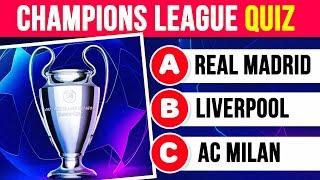 HOW MUCH DO YOU KNOW ABOUT THE CHAMPIONS LEAGUE?   FOOTBALL QUIZ 2023