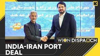 India Iran ink historic Chabahar port agreement  Breaking News  WION Dispatch