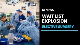 Elective surgery waiting lists predicted to surge early next year  ABC News