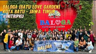 Baloga 2024  Batu Love Garden  Tempat Wisata Keluarga  Kawasan Batu - Malang  #initripku eps 1