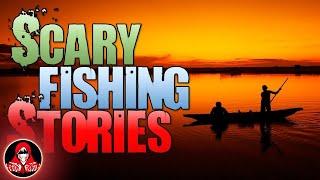 5 TRUE Fishing Horror Stories Part 1