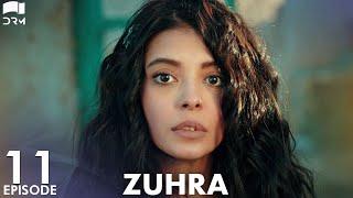 Zuhra  Episode 11  Turkish Drama  Şükrü Özyıldız. Selin Şekerci l Lodestar  Urdu Dubbing  QC1Y