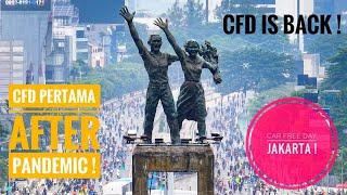 Suasana Car Free Day  CFD  JAKARTA  Pertama  Setelah 2 Tahun Vakum Akibat Pandemi COVID 19 