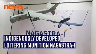 Indian Armys newly Inducted suicide drone Nagastra-1 and its capabilities