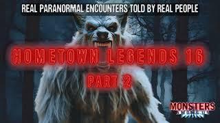 SN 16 EP 21 - HOMETOWN LEGENDS 16 PART 2 - SPOOKY FOLKLORE & LOCAL LEGENDS