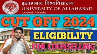 ALLAHABAD UNIVERSITY COUNSELLING 2024  ALLAHABAD UNIVERSITY CUET UG CUT OFF 2024  AU CUT OFF 2024