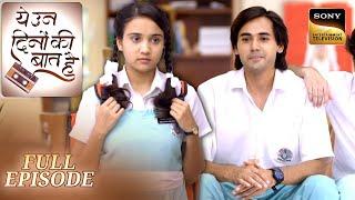 Ye Un Dino Ki Baat Hai  Episode 8  Sameer कैसे लेगा Naina से अपना Revenge?  Full Episode