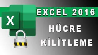 MS EXCEL HÜCRE KİLİTLEME MİCROSOFT EXCELDE SAYFA KORUMA EXCEL DERSLERİ