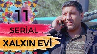 Xalxın Evi  11-ci bölüm