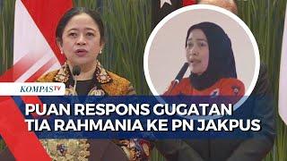 Respons Gugatan Tia Usai Pemecatan Puan PDIP Punya Mekanisme Internal Mahkamah Partai