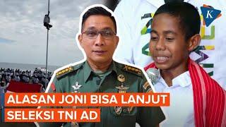 Alasan TNI Beri Kesempatan Joni Pemanjat Tiang Bendera Lanjutkan Seleksi Jadi Prajurit