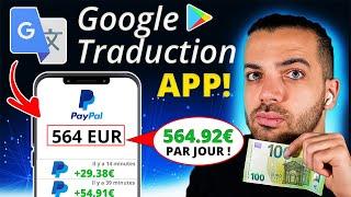 SOYEZ PAYÉ +2278€ TOUTES LES 15 MINUTES AVEC LAPP GOOGLE TRADUCTION  45560€JOUR 