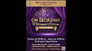 Dream Arts On Broadway Show July 22 & 23 Flagstar Strand Theater Pontiac