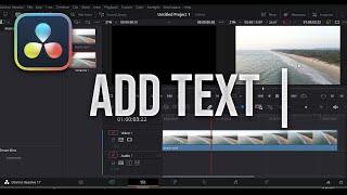 How To Add Text In Davinci Resolve 17