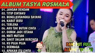 TITIP CINTAKU JANGAN DENDAM - TASYA ROSMALA TERBARU TERPOPULER FULL ALBUM ADELLA 2024