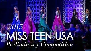 2015 Miss Teen USA Preliminary Competition