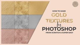 Gold Silver Rose Gold in Photoshop Super Easy & Fast Tutorial