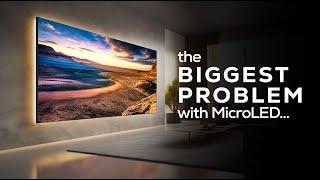 The Biggest Problem in MicroLED