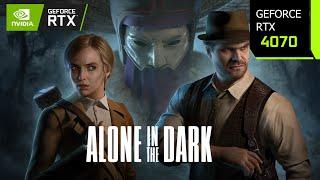 Alone in the Dark  RTX 4070 4K 1440p 1080p DLAADLSS 3.5 Quality  i7 10700F  PC Performance