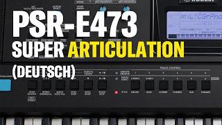 Yamaha PSR-E473 SuperArticulation Voices Deutsch