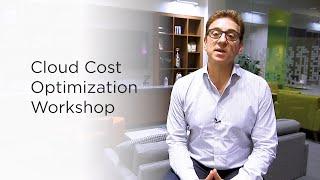 Introducing the Cloud Cost Optimization Workshop
