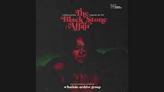 Whatitdo Archive Group - The Black Stone Affair 2021