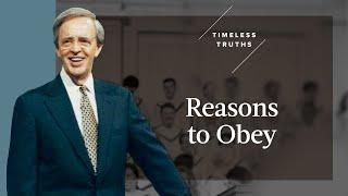 Reasons To Obey  Timeless Truths – Dr. Charles Stanley