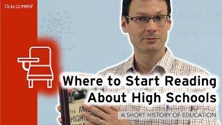 Where to Start Reading About High School A Short History of Education