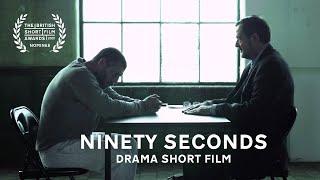 Ninety Seconds  A Drama Short Film directed by Kevin J. Mc Corry