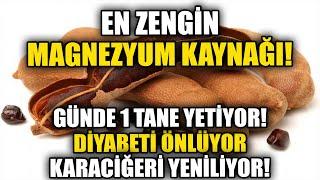 En Zengin Magnezyum Kaynağı ve Diyabetin İlacı