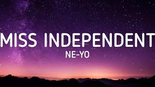 Ne-Yo - Miss Independent Lyrics