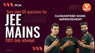 Sure Shot 60 Questions For JEE Main 2021 July Attempt  JEE Chemistry Guaranteed Rank Improvement