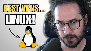 Best VPNs for Linux Late 2024 - Linux VPN GUI INCLUDED