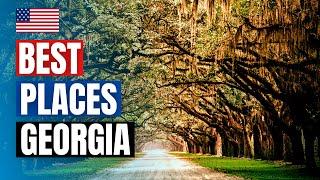 GEORGIA BEST PLACES TO VISIT  MOUNTAINS SMALL TOWNS OCEAN 