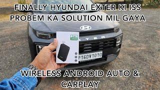 HYUNDAI EXTER BIGGEST PROBLEM SOLUTION  WIRELESS ANDROID AUTO AND APPLE CARPLAY