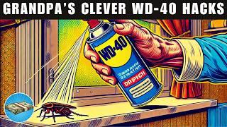 Grandpas 40 Clever WD-40 Hacks You Didnt Know Worked