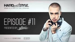 Episode #11  Headhunterz - HARD with STYLE  Hardstyle