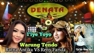 DENATA - Iiye Yoyo - Warung Tendo  Voc. Ratna Antika VS Reny Farida  The Best Reny Farida Vol. 3