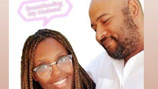 Breastfeeding My Husband? Breastfeeding Vlog