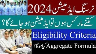 BSN new admission 2024-25 update  Eligibility criteria  Marks required in Fsc  Aggregate Formula