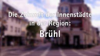 Zukunft der Innenstädte in der Region Brühl