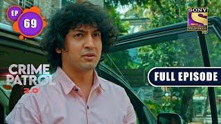 Fatherly Love  Crime Patrol 2.0 - Ep 69  Full Episode  9 June 2022
