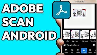 How To Use Adobe Scan App Full Tutorial