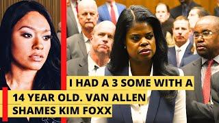 I had a 3 some with a 14 year old. Lisa Van Allens confession puzzles Kim Foxx