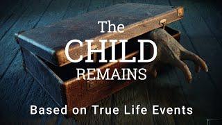 The Child Remains  Short Scary Story  English Horror Short Story