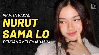 3.Kelemahan Wanita Cantik Yang Bisa bikin Dia Takluk Dan Menuruti Mau Lo