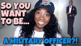 So You Want To Be A MILITARY OFFICER?  My Advice