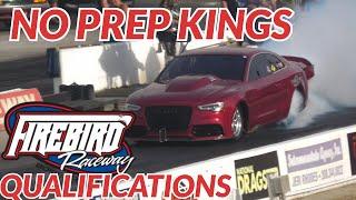 No prep Kings Firebird Raceway Qualifications and TNT